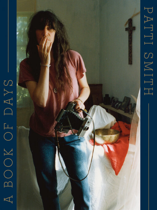 Title details for A Book of Days by Patti Smith - Available